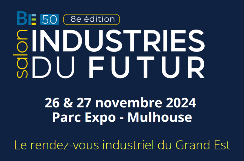 Salon industries du futur - 26 & 27 novembre 2024